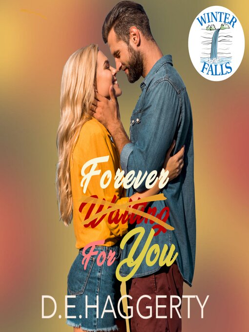 Title details for Forever For You by D.E. Haggerty - Available